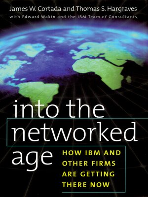 cover image of Into the Networked Age